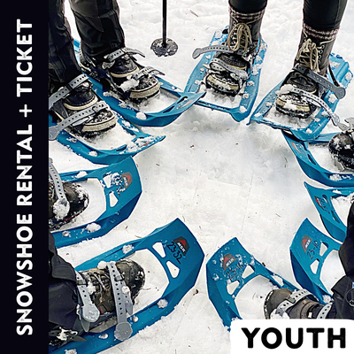 Snowshoe Rental and Ticket - Youth